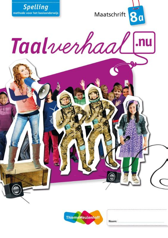 Taalverhaal.nu Spelling 8 Maatschrift A