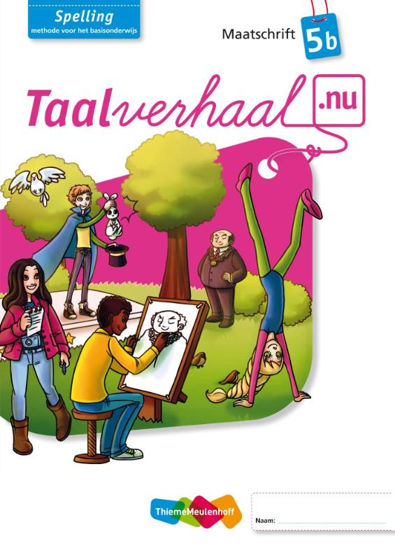 Taalverhaal.nu Spelling 5 Maatschrift B