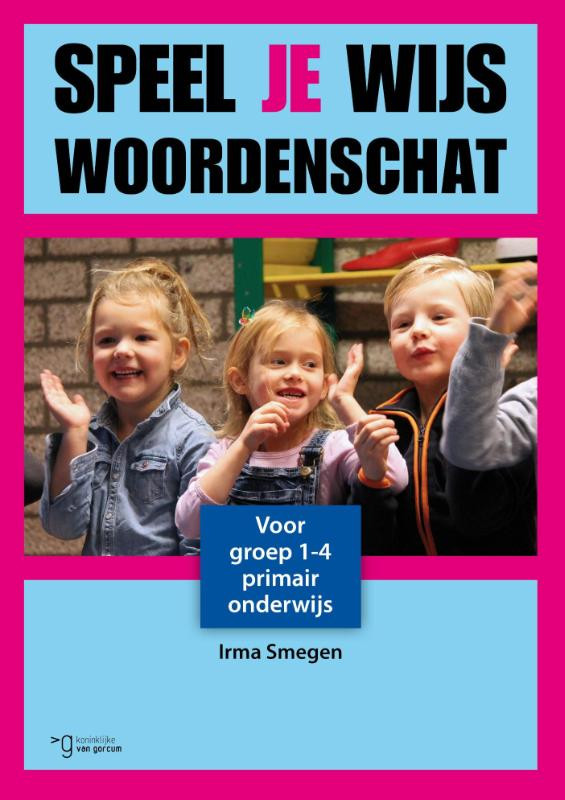 Speel je wijs Woordenschat (boek) (ISBN 9789023251507)