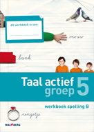 Taal actief 4e editie Spelling 5B werkboek