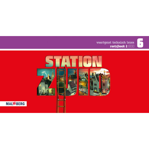 Station Zuid - groep 6 roetsjboek 2 (AVI E6) 