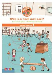 Per stuk leverbaar bij Schoolboekenthuis.nl: Humpie Dumpie editie 2 - Leeswerkboekje 3 - Wat is er toch met Lars? (ISBN 9789048729746)