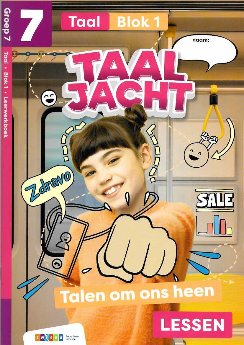 Taaljacht Taal - groep 7 - leerwerkboek blok 1