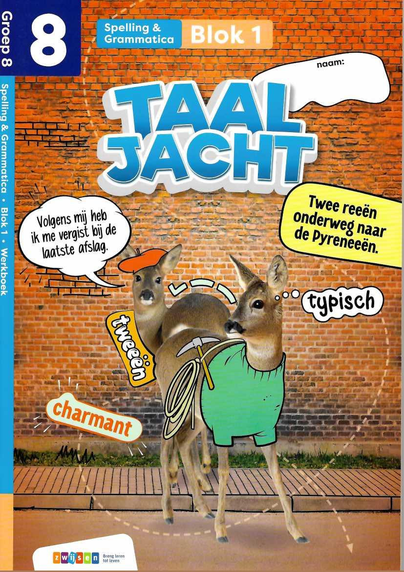 Taaljacht Spelling & grammatica - groep 8 - blok 1-2