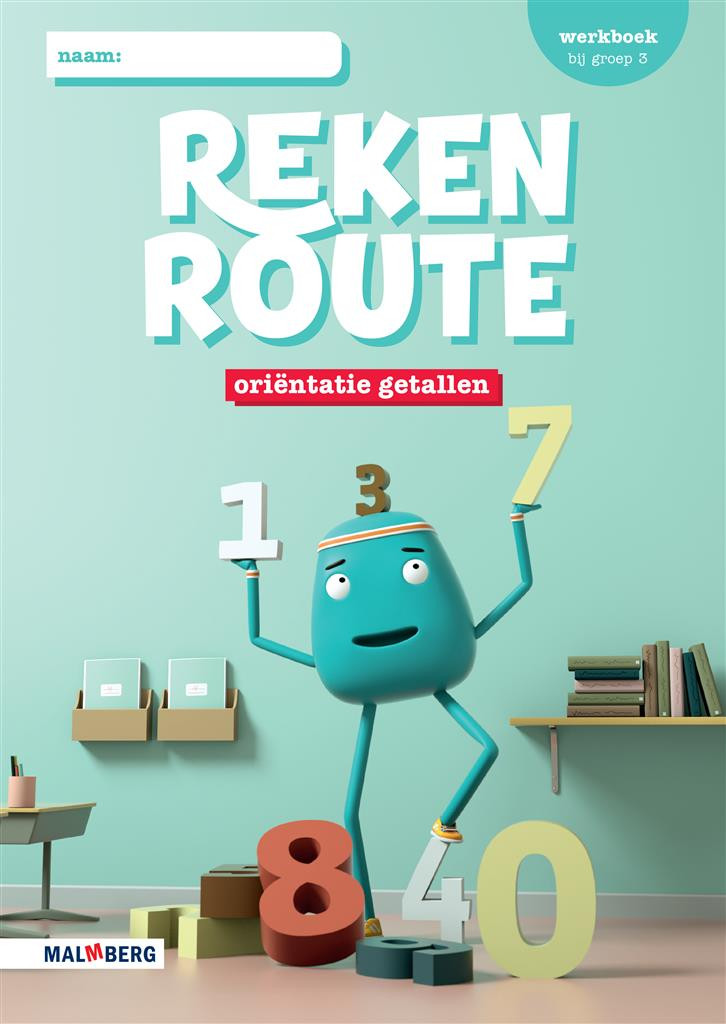 Rekenroute - grp3 - Oriëntatie getallen - Werkboek