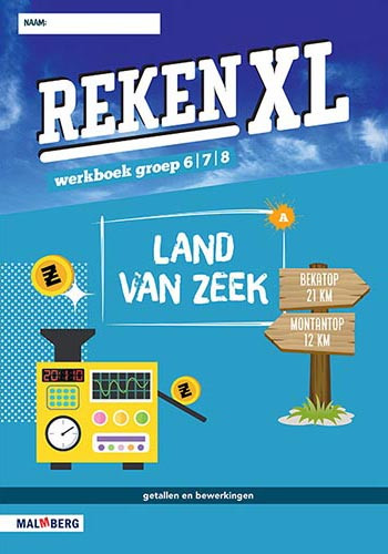 RekenXL - gr 6,7,8 - A - Het land van Zeek/Tekenen is vertellen - Leerwerkboek