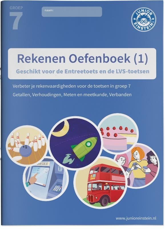 Junior Einstein Rekenen - Oefenboek groep 7 - deel 1