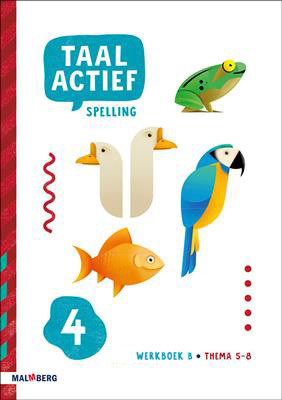 Taal actief 5 Spelling - groep 4 - werkboek B