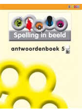 Spelling in Beeld 2 - groep 5 - Antwoordenboek B