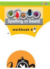 Spelling in Beeld 2 - groep 6 - Werkboek B