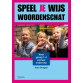Speel je wijs Woordenschat (boek) (ISBN 9789023251507)