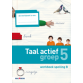 Taal actief 4e editie Spelling 5B werkboek