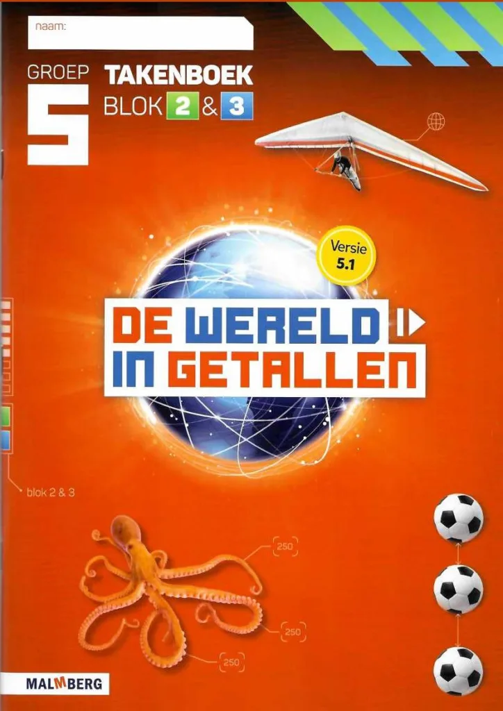 De wereld in getallen 5.1 - groep 5 - taken blok 2 + 3